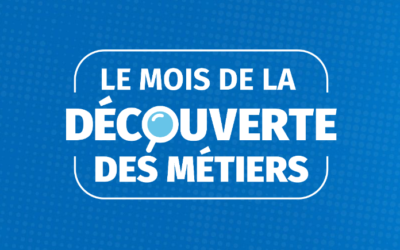 Mois de la découverte des métiers – EDN en avant !